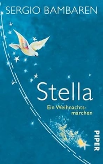 Buchcover: „Stella – Ein Weihnachtsmärchen“ von Sergio Bambaren – Buchtipp auf innenklar.com